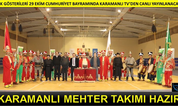KARAMANLI MEHTER TAKIMI HAZIR