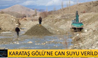 KARATAŞ GÖLÜ’NE CAN SUYU VERİLDİ