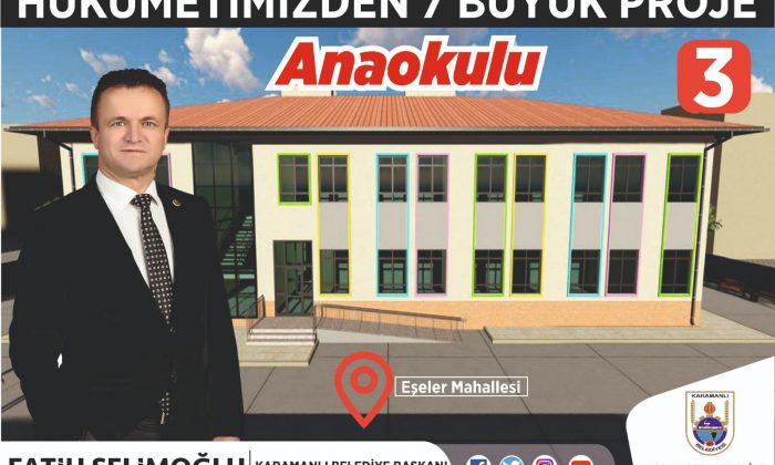3. BÜYÜK PROJE: “6 DERSLİKLİ ANAOKULU”