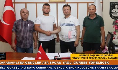 KARAMANLI GENÇLİK SPOR KULÜBÜNÜN PEHLİVANLARI ER MEYDANLARINA ÇIKACAK