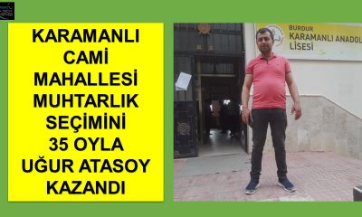 CAMİ MAHALLESİ MUHTARLIĞINI UĞUR ATASOY KAZANDI