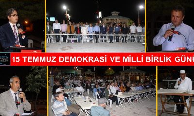 15 TEMMUZ DEMOKRASİ VE MİLLİ BİRLİK GÜNÜ