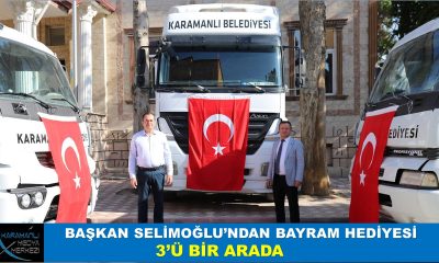BAŞKAN SELİMOĞLU’NDAN BAYRAM HEDİYESİ: 3’Ü BİR ARADA