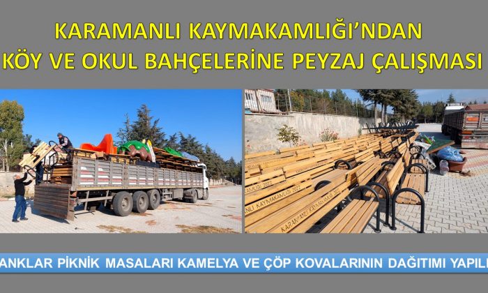 KARAMANLI KAYMAKAMLIĞINDAN KÖY VE OKUL BAHÇELERİNE PEYZAJ ÇALIŞMASI