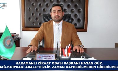 BAŞKAN GÜZ: “BAĞ-KUR’DAKİ ADALETSİZLİK ZAMAN KAYBEDİLMEDEN GİDERİLMELİ”