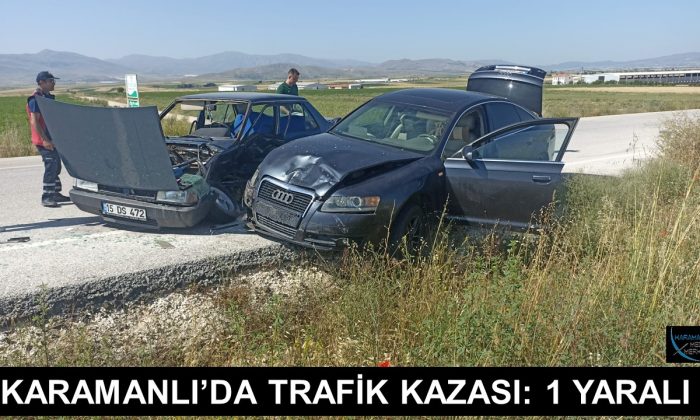 KARAMANLI’DA TRAFİK KAZASI: 1 YARALI