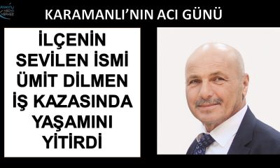 KARAMANLI’DA İŞ KAZASI: 1 ÖLÜ