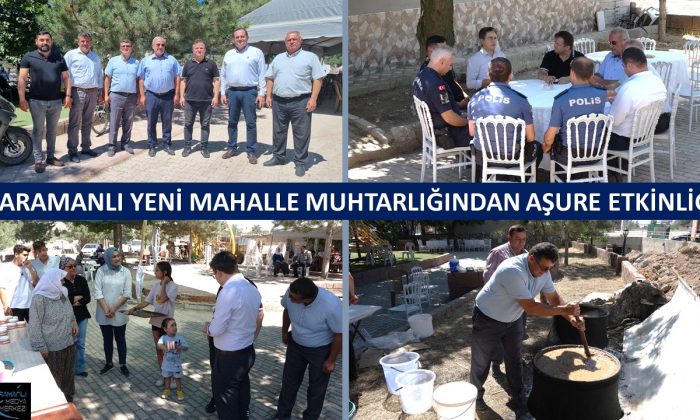 KARAMANLI YENİ MAHALLE MUHTARLIĞINDAN AŞURE ETKİNLİĞİ
