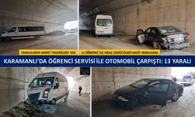 KARAMANLI’DA ÖĞRENCİ SERVİSİ İLE OTOMOBİL ÇARPIŞTI: 13 YARALI