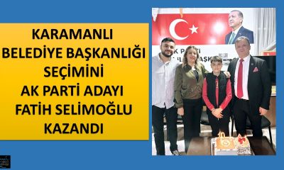 KARAMANLI BELEDİYE BAŞKANLIĞI’NI FATİH SELİMOĞLU KAZANDI