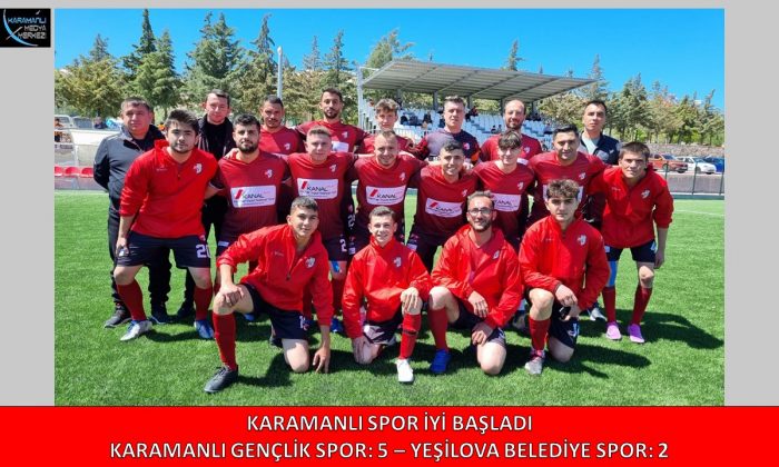 KARAMANLI SPOR GALİBİYETLE BAŞLADI: 5-2