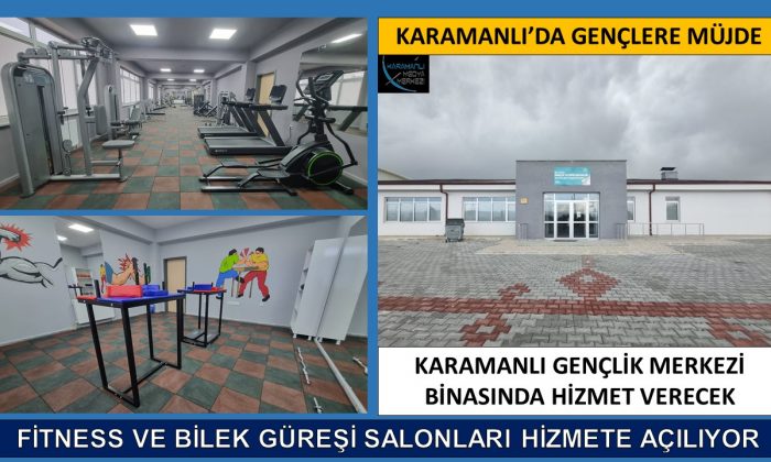 KARAMANLI’DA FİTNESS VE BİLEK GÜREŞİ SALONLARI HİZMETE AÇILIYOR