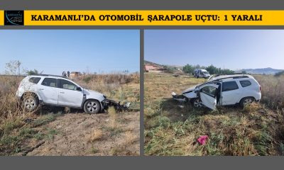 KARAMANLI’DA OTOMOBİL ŞARAMPOLE UÇTU: 1 YARALI