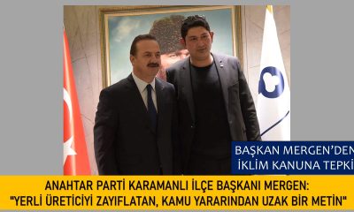 A PARTİ İLÇE BAŞKANI NASUH MERGEN’DEN İKLİM KANUNU TASARISINA SERT TEPKİ