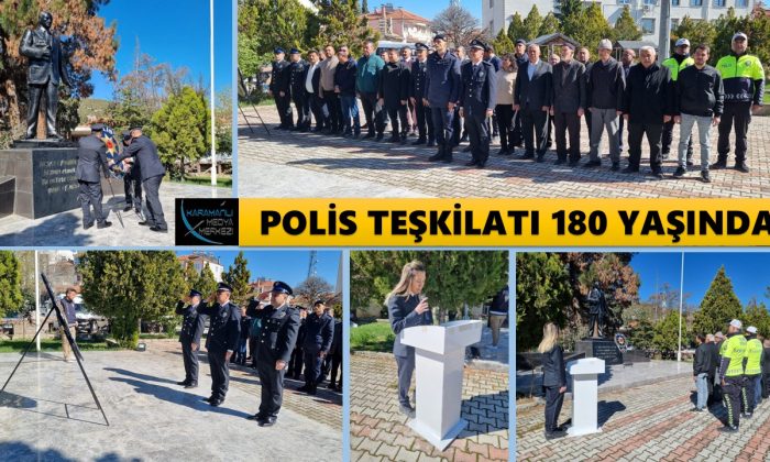 POLİS TEŞKİLATI 180 YAŞINDA