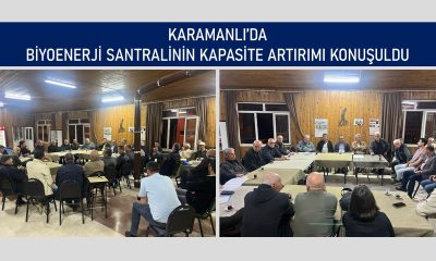 KARAMANLI’DA BİYOENERJİ SANTRALİNİN KAPASİTE ARTIRIMI KONUŞULDU