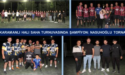 HALI SAHA FUTBOL TURNUVASINDA ŞAMPİYON: NASUHOĞLU TORNA