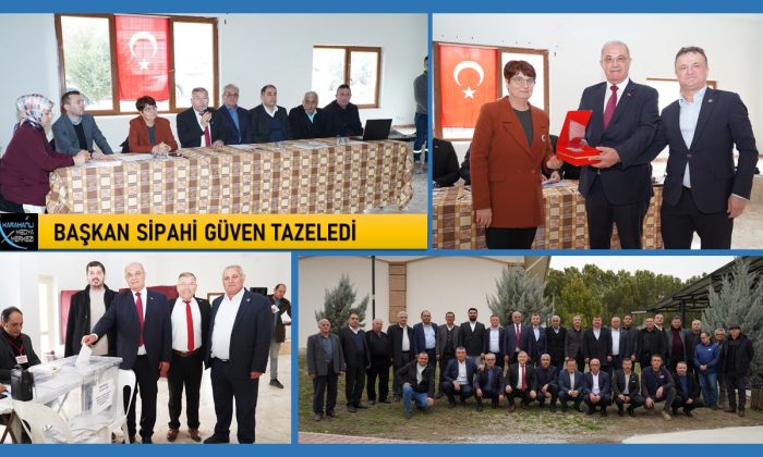 BAŞKAN SİPAHİ GÜVEN TAZELEDİ