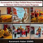 12 MART İSTİKLAL MARŞI’NIN KABULÜ VE MEHMET AKİF ERSOY’U ANMA GÜNÜ
