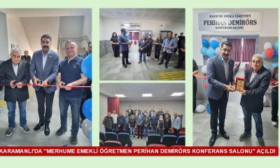KARAMANLI’DA “MERHUME EMEKLİ ÖĞRETMEN PERİHAN DEMİRÖRS KONFERANS SALONU” AÇILDI