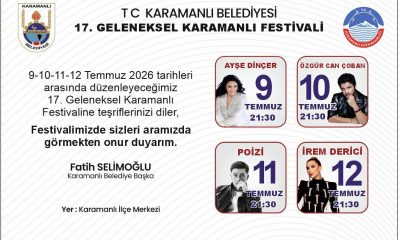 17. GELENEKSEL KARAMANLI FESTİVALİ BAŞLIYOR