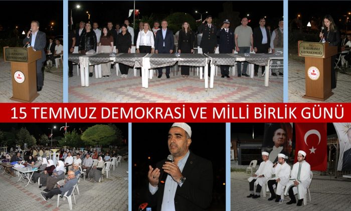 15 TEMMUZ DEMOKRASİ VE MİLLİ BİRLİK GÜNÜ