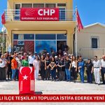 CHP KARAMANLI İLÇE TEŞKİLATINDA TOPLU İSTİFA – VİDEO HABER